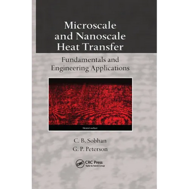 Microscale and Nanoscale Heat Transfer: Fundamentals and Engineering Applications