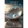 I Found It: My Pearl of Great Price