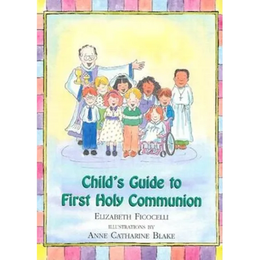 Child's Guide to First Holy Communion