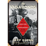 The Vagabonds: The Story of Henry Ford and Thomas Edison's Ten-Year Road Trip