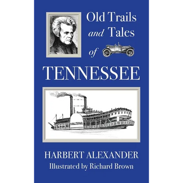 Old Trails and Tales of Tennessee