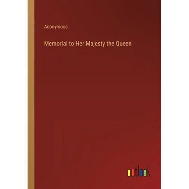 Memorial to Her Majesty the Queen