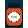 Apricot Jam: A Short Story