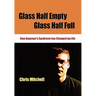 Glass Half-Empty, Glass Half-Full: How Asperger′s Syndrome Changed My Life