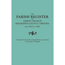 Parish Register of Christ Church, Middlesex County, Virginia, from 1653 to 1812