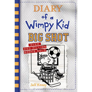 Big Shot (Diary of a Wimpy Kid #16): A Hilariously Hopeless Season of Sports Fails and Underdog Dreams from the #1 International Bestselling Diary of