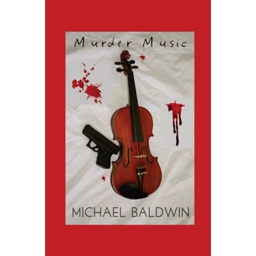 Murder Music: A Mystery-Thriller for Music Lovers