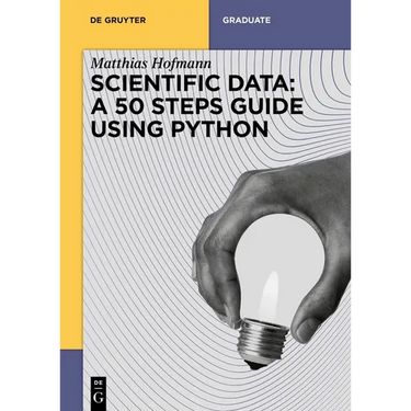 Scientific Data: A 50 Steps Guide Using Python