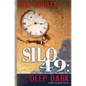 Silo 49: Deep Dark