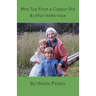 Mint Tea from a Copper Pot: and other tanka tales