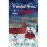 A Crooked Arrow Christmas: A Military Sweet Cowboy Romance in Big Sky Country