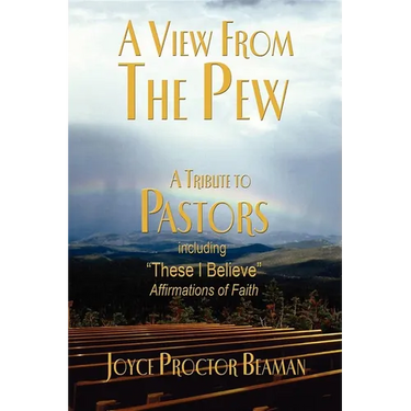 A View from the Pew: A Tribute to Pastors