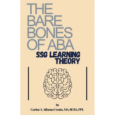 The Bare Bones of ABA: SSG Learning Theory