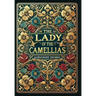 The Lady of the Camellias (Collector's Edition) (Laminated Hardback with Jacket)
