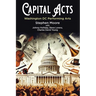 Capital Acts: Washington DC Performing Arts
