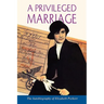 A Privileged Marriage
