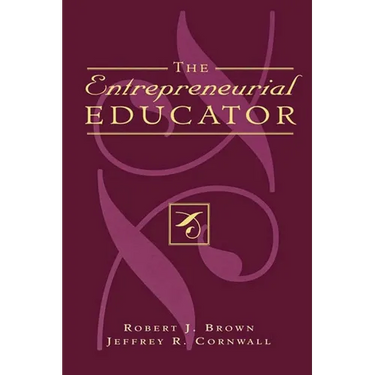 The Entrepreneurial Educator