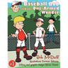 Baseball Bob and the One-Armed Wonder