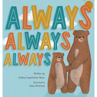Always, Always, Always