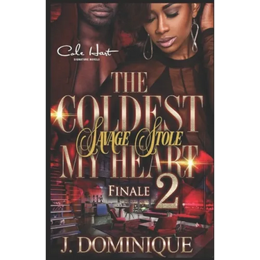 The Coldest Savage Stole My Heart 2: Finale