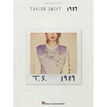 Taylor Swift - 1989 Songbook Piano Vocal and Guitar Chords Features Shake It Off Blank Space Bad Blood and More Hal Leonard Artist Sheet Music