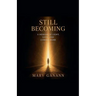 Still Becoming