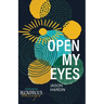 Open My Eyes
