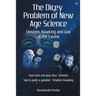 The Dicey Problem of New Age Science
