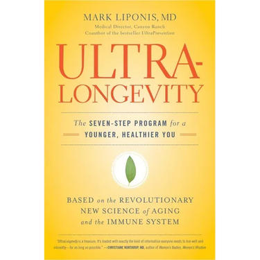 UltraLongevity: The Seven-Step Program for a Younger, Healthier You