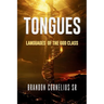 Tongues: Languages of the God Class