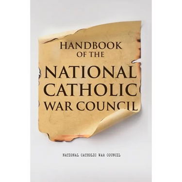 Handbook of the National Catholic War Council