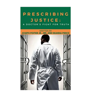 Prescribing Justice Hardcover Book: A Doctor's Fight for the Truth