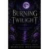 Burning Twilight