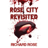 Rose City Revisited