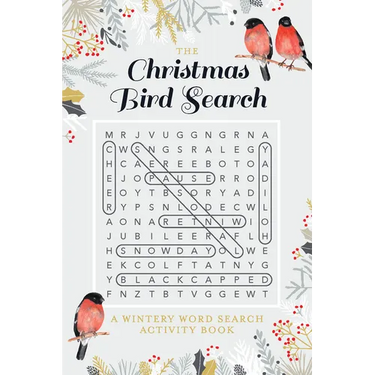 The Christmas Bird Search: A Wintery Word Search Activity Book
