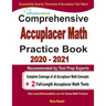 Comprehensive Accuplacer Math Practice Book 2020 - 2021: Complete Coverage of all Accuplacer Math Concepts + 2 Full-Length Accuplacer Math Tests