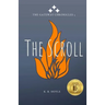The Scroll: The Gateway Chronicles 5