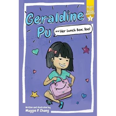 Geraldine Pu and Her Lunch Box, Too!: Ready-To-Read Graphics Level 3
