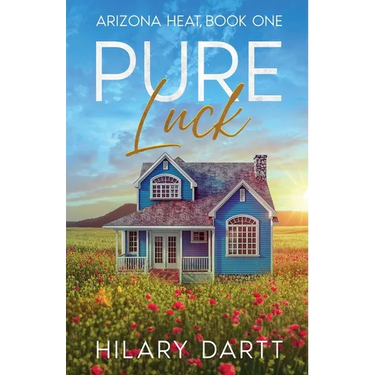 Pure Luck: Arizona Heat, Book One
