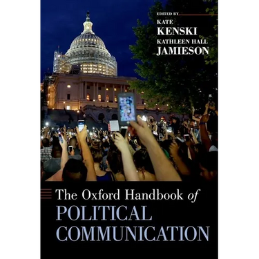 The Oxford Handbook of Political Communication