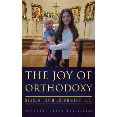 The Joy of Orthodoxy