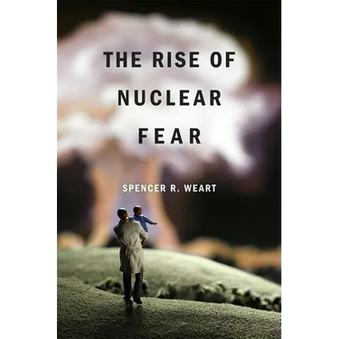 Rise of Nuclear Fear