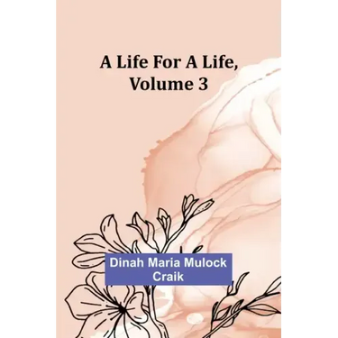 A Life for a Life, Volume 3
