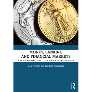Money, Banking, and Financial Markets: A Modern Introduction to Macroeconomics
