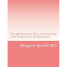 Interpersonal Psychotherapy for Perinatal Depression: A Guide for Treating Depression During Pregnancy and the Postpartum Period