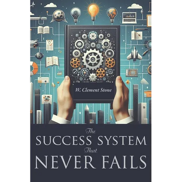 The Success System That Never Fails