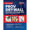 2023 Florida County PROV Drywall Contractor Exam Prep: 2023 Study Review & Practice Exams