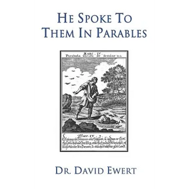 He Spoke to Them in Parables