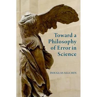 Toward a Philosophy of Error in Science