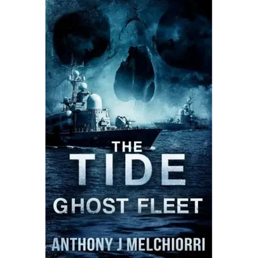 The Tide: Ghost Fleet
